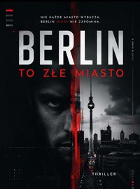 Berlin to złe miasto - Bruno Blonski - ebook