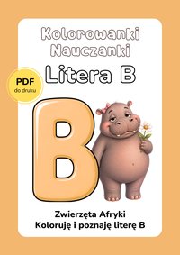KOLOROWANKI NAUCZANKI – Litera B. Edukacyjna kolorowanka do druku – ebook PDF - Beata Majewska - ebook
