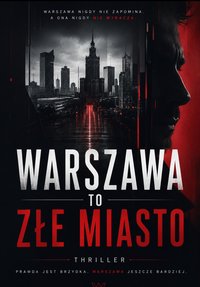 Warszawa to złe miasto - Bruno Blonski - ebook