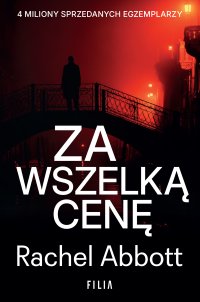 Za wszelką cenę - Rachel Abbott - ebook
