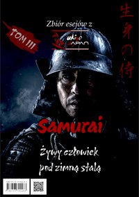 Samuraj. Żywy człowiek pod zimną stalą - Michal Sobieraj - ebook