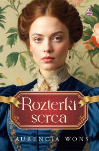 Rozterki serca - Laurencja Wons - ebook