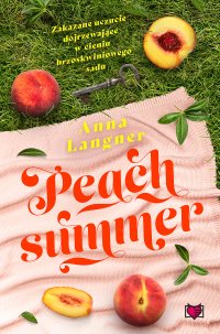 Peach Summer - Anna Langner - ebook