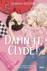 Damn it, Clyde! - Sabina Moone - ebook