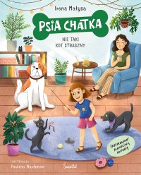 Psia Chatka. Nie taki kot straszny - Irena Małysa - ebook