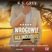 Wrogowie all inclusive - R.S. Grey - audiobook
