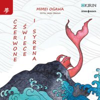 Czerwone świece i syrena - Mimei Ogawa - audiobook