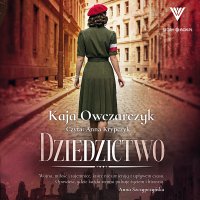 Dziedzictwo - Kaja Owczarczyk - audiobook