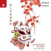 Kitsune. 13 opowieści o lisach - Opracowanie zbiorowe - audiobook