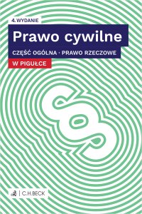 Prawo cywilne w pigułce. Część ogólna. Prawo rzeczowe + testy online - Lucyna Wyciszkiewicz-Pardej - ebook