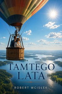 Tamtego lata - Robert Wcisłek - ebook