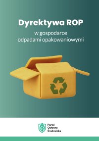 Dyrektywa ROP w gospodarce odpadami opakowaniowymi - Opracowanie zbiorowe - ebook