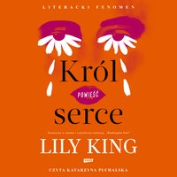 Król serce - Lily King - audiobook