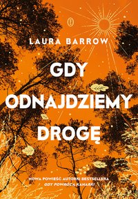 Gdy odnajdziemy drogę - Laura Barrow - ebook