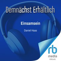 Einsamsein - Daniel Haas - audiobook