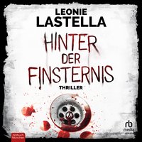 Hinter der Finsternis - Leonie Lastella - audiobook