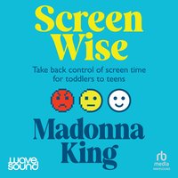 Screen Wise - Madonna King - audiobook
