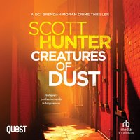 Creatures of Dust - Scott Hunter - audiobook