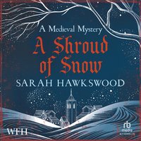 A Shroud of Snow - Sarah Hawkswood - audiobook