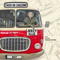 Zjazd do zajezdni - Jerzy Illg - audiobook