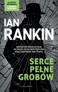Serce pełne grobów - Ian Rankin - ebook