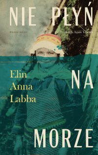 Nie płyń na morze - Elin Anna Labba - ebook