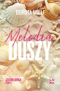Melodia duszy - Dorota Milli - ebook