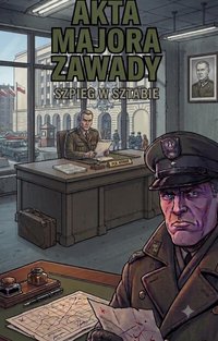 Akta Majora Zawady Szpieg w Sztabie - Bruno Blonski - ebook
