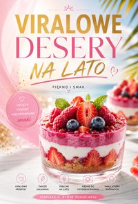 VIRALOWE DESERY NA LATO  Piękno i smak - Bruno Blonski - ebook