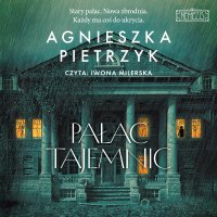 Pałac tajemnic - Agnieszka Pietrzyk - audiobook