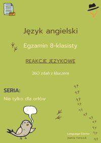 Egzamin ósmoklasisty. Nie tylko dla orłów. Reakcje językowe. Część 1 - Joanna Tomczuk - ebook