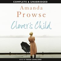 Clover's Child - Amanda Prowse - audiobook