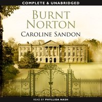 Burnt Norton - Caroline Sandon - audiobook