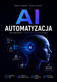 AI Automatyzacja - Bruno Blonski - ebook