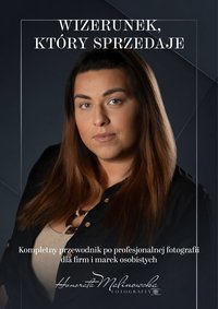 Wizerunek, który sprzedaje - Honorata Wicko-Malinowska - ebook