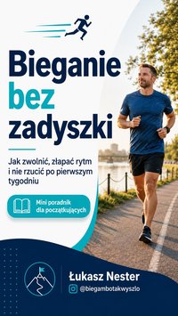 Bieganie bez zadyszki - Łukasz Nester - ebook