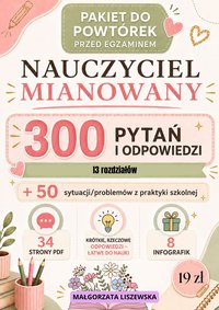 NAUCZYCIEL MIANOWANY Pakiet do szybkiej powtórki przed egzaminem - Małgorzata Liszewska - ebook