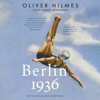 Berlin 1936 - Oliver Hilmes - audiobook
