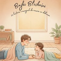 Bajki Bliskości: Emocje - Dariusz Cichocki - ebook