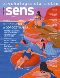 Sens. Psychologia dla ciebie - Opracowanie zbiorowe - eprasa