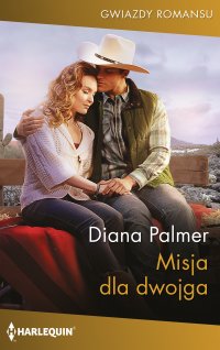 Misja dla dwojga - Diana Palmer - ebook