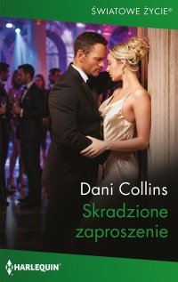Skradzione zaproszenie - Dani Collins - ebook