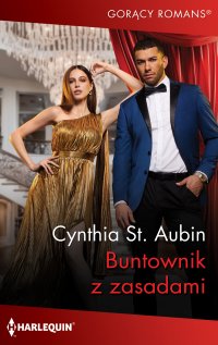 Buntownik z zasadami - Cynthia St. Aubin - ebook