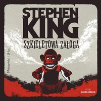 Szkieletowa załoga - Stephen King - audiobook