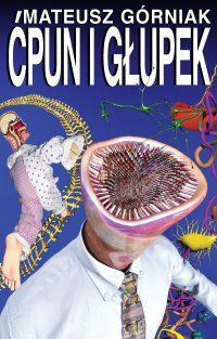 Ćpun i głupek - Mateusz Górniak - ebook