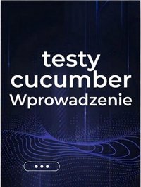 Testy Cucumber Wprowadzenie - Bruno Blonski - ebook