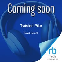 Twisted Pike - David Barnett - audiobook