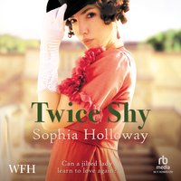 Twice Shy - Sophia Holloway - audiobook