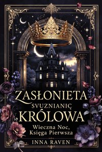 Zasłonięta Królowa - Inna Raven - ebook