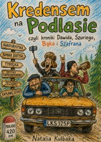 Kredensem na Podlasie - Natalia Kulbaka - ebook